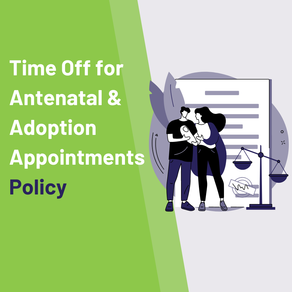 Time Off for Antenatal and Adoption Appointments Policy