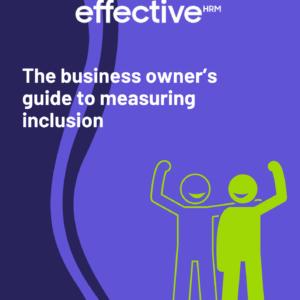 The Effective Guide to measuring inclusion