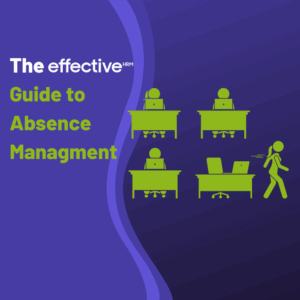 The Effective Guide to Absense Management
